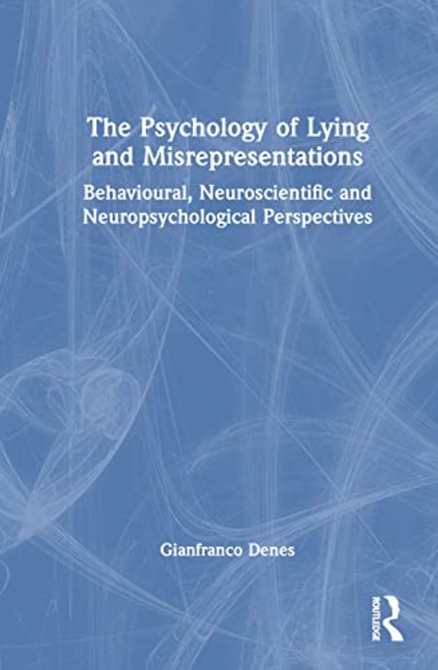 Psychology of Lying and Misrepresentations