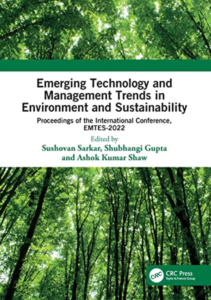 Emerging Technology and Management Trends in Environment and Sustainability