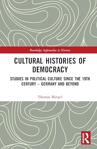 Cultural Histories of Democracy