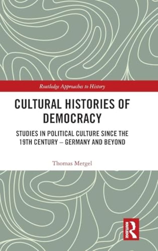 Cultural Histories of Democracy