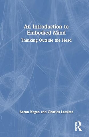 An Introduction to Embodied Mind