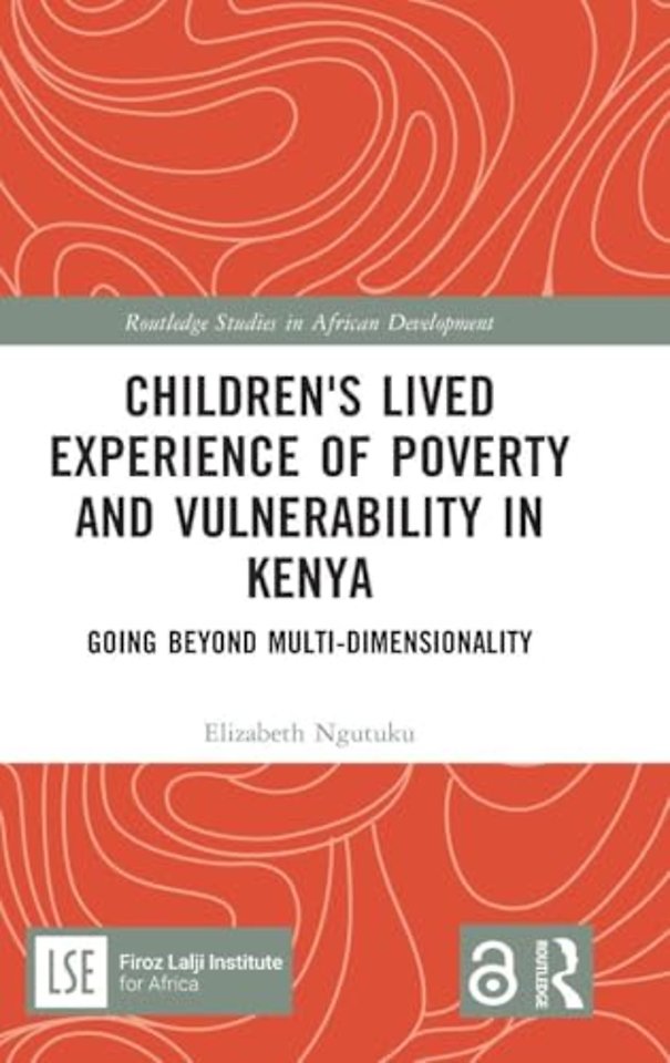Children's Lived Experience of Poverty and Vulnerability in Kenya