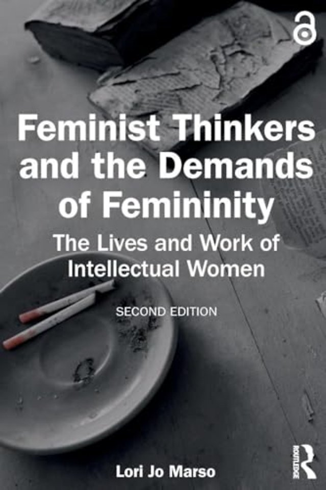 Feminist Thinkers and the Demands of Femininity