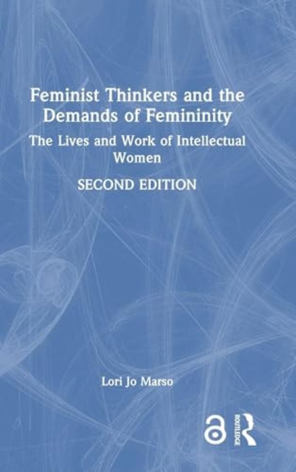 Feminist Thinkers and the Demands of Femininity