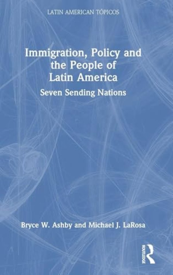 Immigration, Policy and the People of Latin America