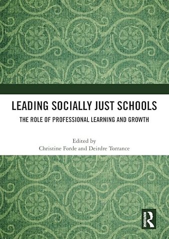 Leading Socially Just Schools