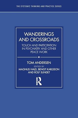 Wanderings and Crossroads