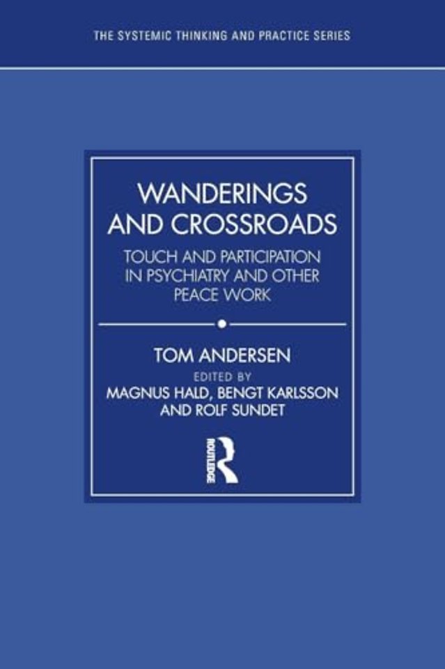 Wanderings and Crossroads