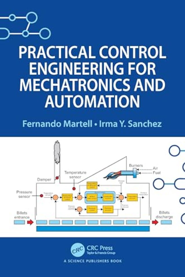 Practical Control Engineering for Mechatronics and Automation