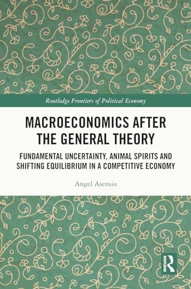 Macroeconomics After the General Theory