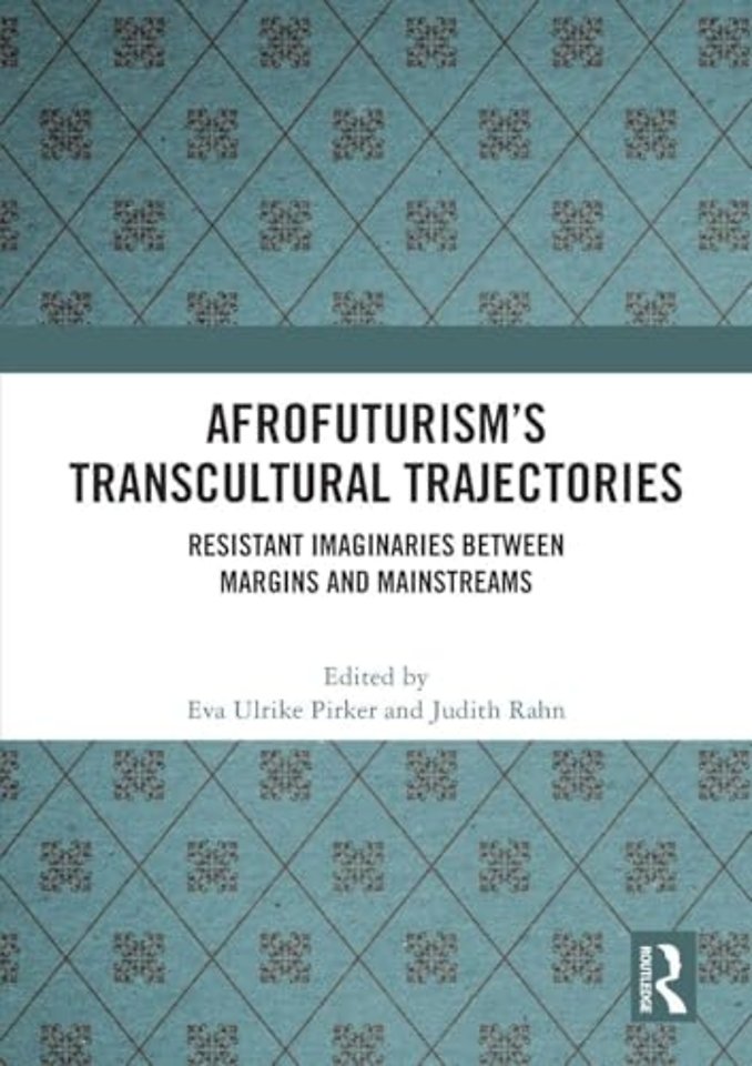 Afrofuturism’s Transcultural Trajectories