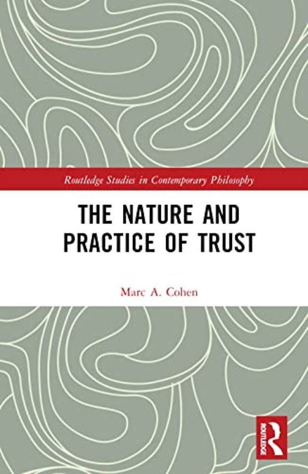 Nature and Practice of Trust