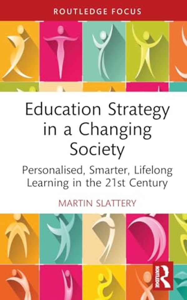 Education Strategy in a Changing Society