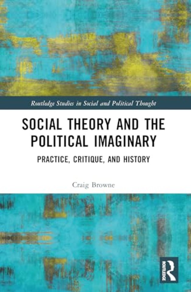 Social Theory and the Political Imaginary
