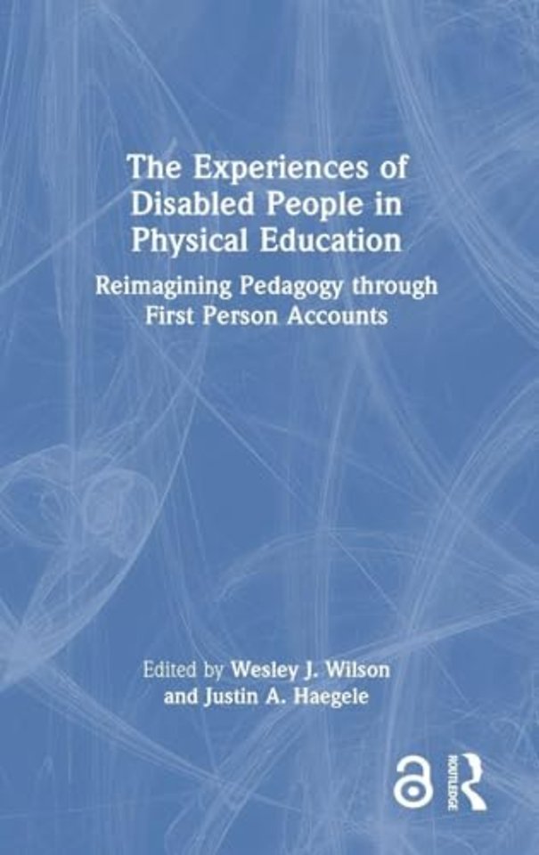The Experiences of Disabled People in Physical Education