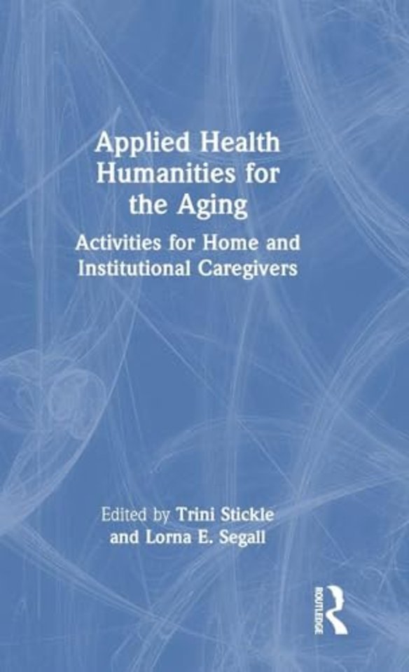 Applied Health Humanities for the Aging