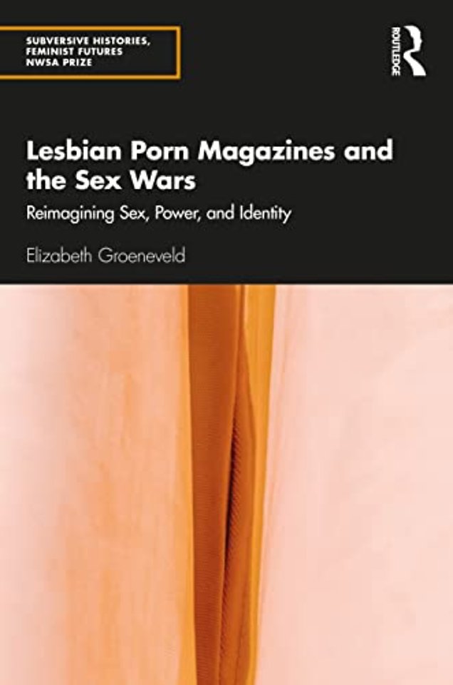 Lesbian Porn Magazines and the Sex Wars