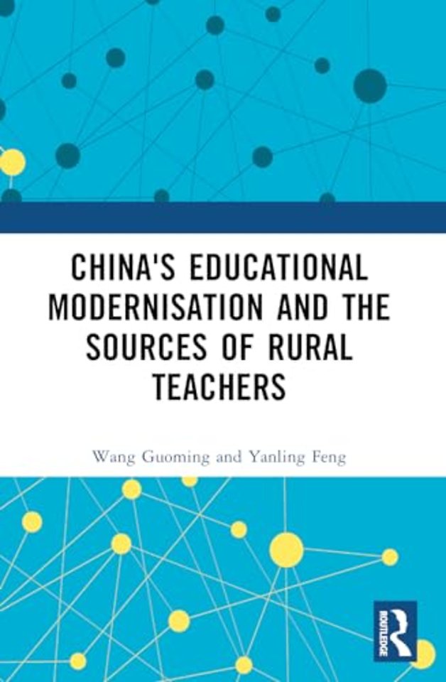 China's Educational Modernisation and the Sources of Rural Teachers