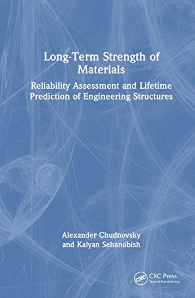 Long-Term Strength of Materials