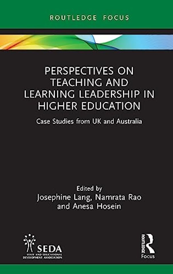 Perspectives on Teaching and Learning Leadership in Higher Education
