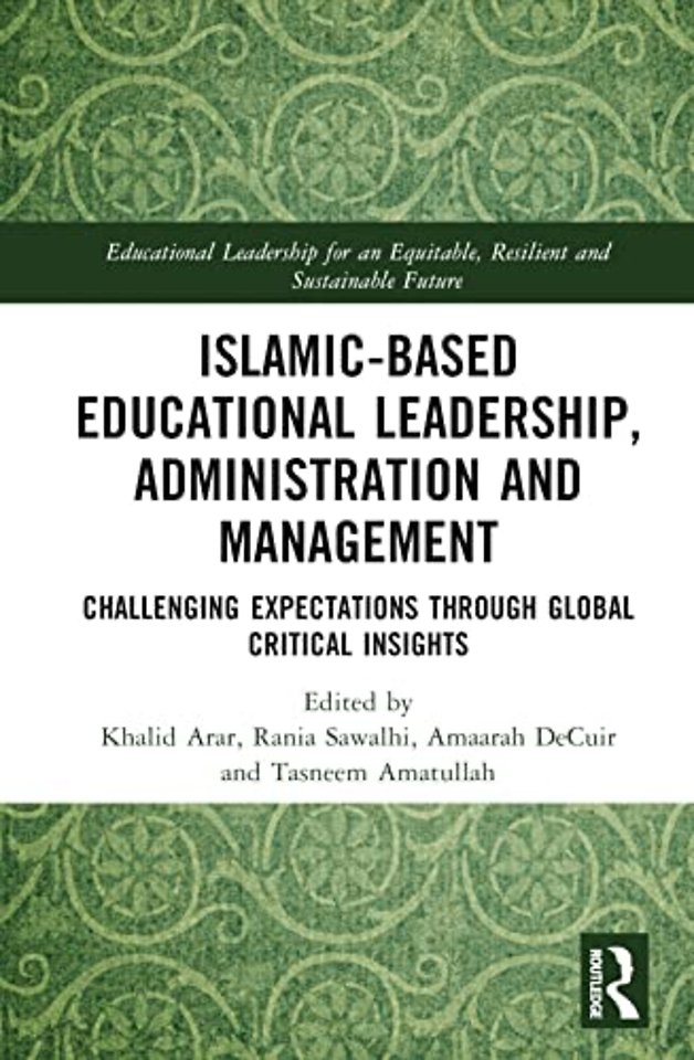 Islamic-Based Educational Leadership, Administration and Management