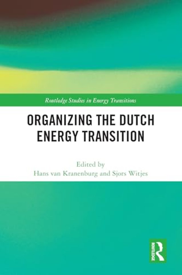 Organizing the Dutch Energy Transition