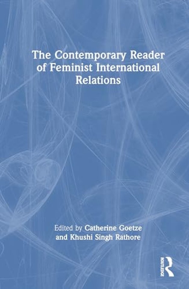 The Contemporary Reader of Feminist International Relations