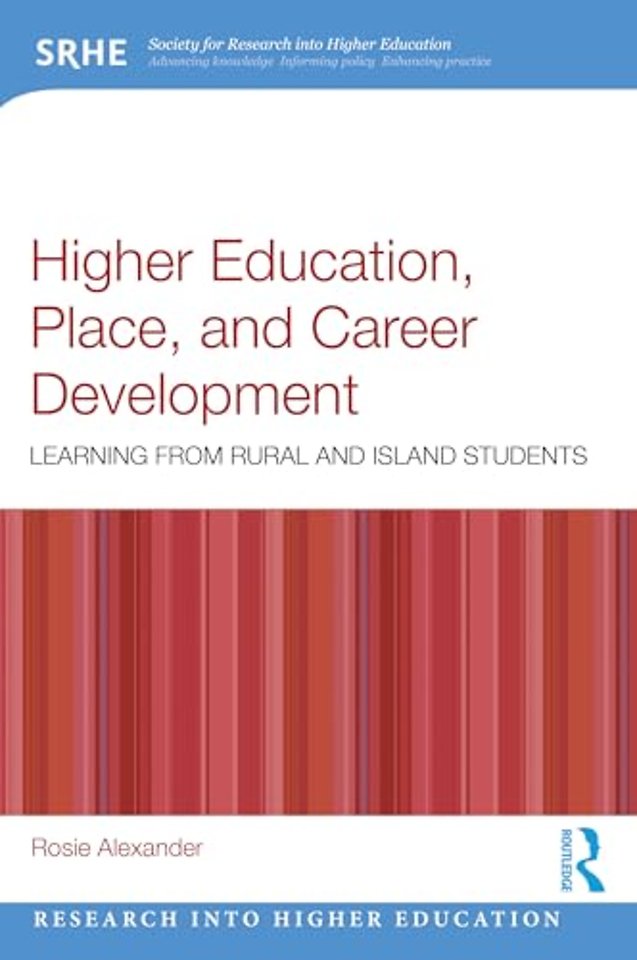 Higher Education, Place, and Career Development