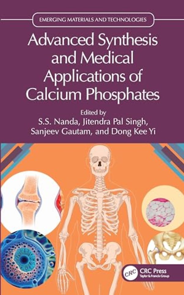 Advanced Synthesis and Medical Applications of Calcium Phosphates