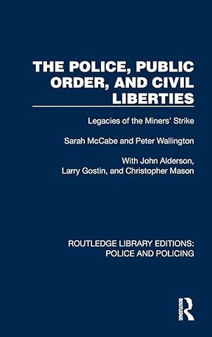 Police, Public Order, and Civil Liberties