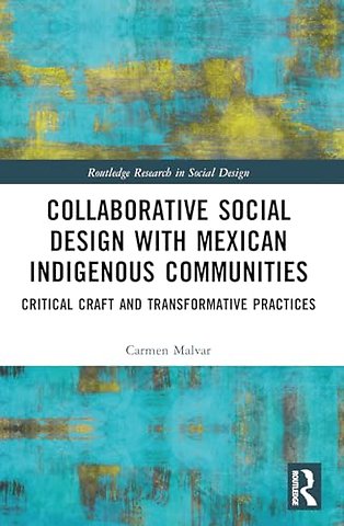 Collaborative Social Design with Mexican Indigenous Communities