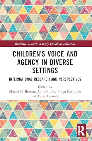 Children’s Voice and Agency in Diverse Settings