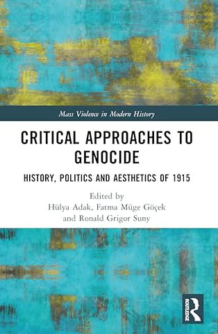 Critical Approaches to Genocide