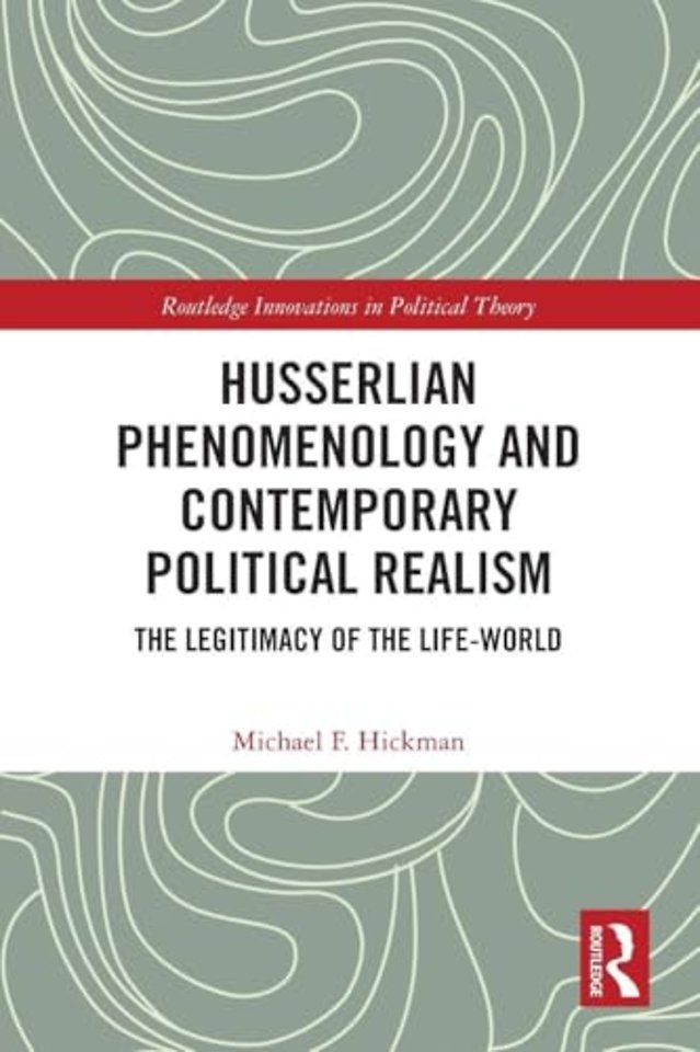 Husserlian Phenomenology and Contemporary Political Realism