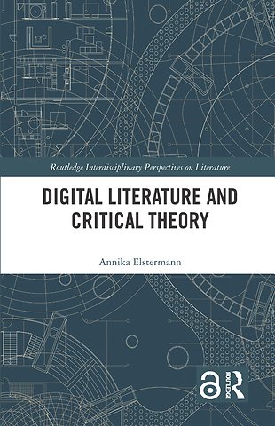 Digital Literature and Critical Theory