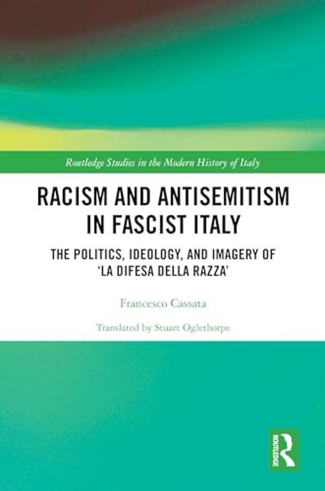 Racism and Antisemitism in Fascist Italy