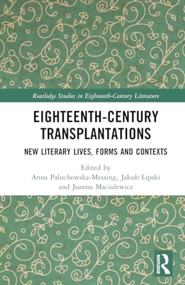 Eighteenth-Century Transplantations