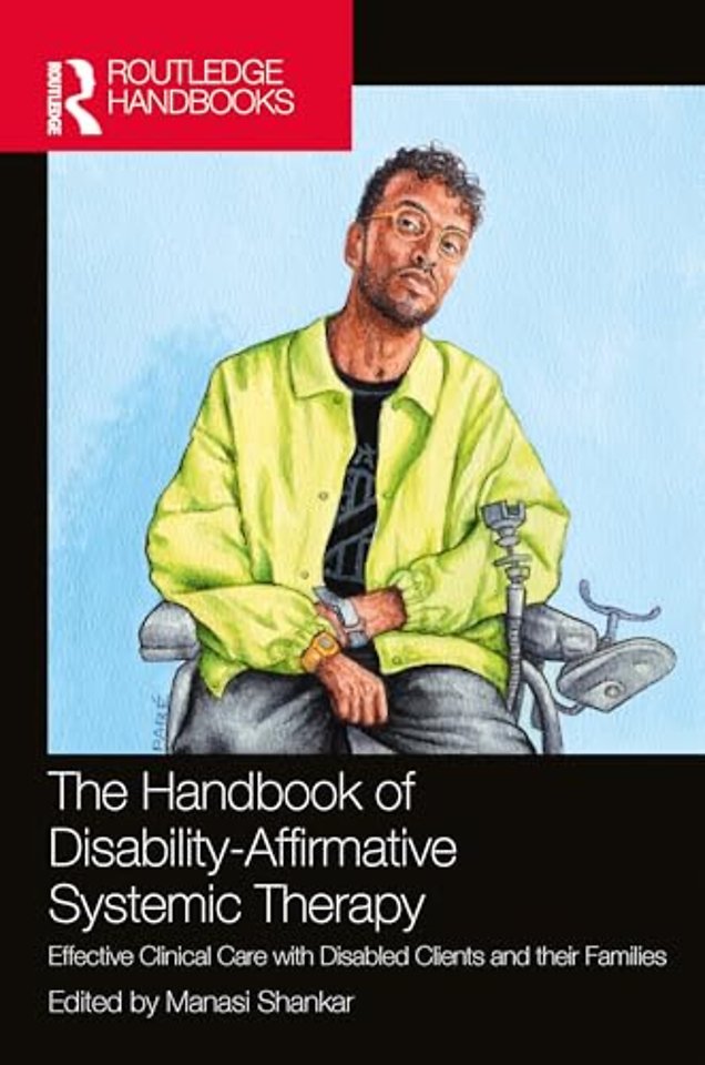 The Handbook of Disability-Affirmative Systemic Therapy