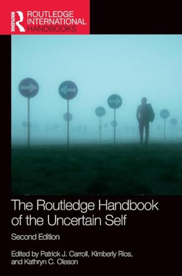 The Routledge Handbook of the Uncertain Self