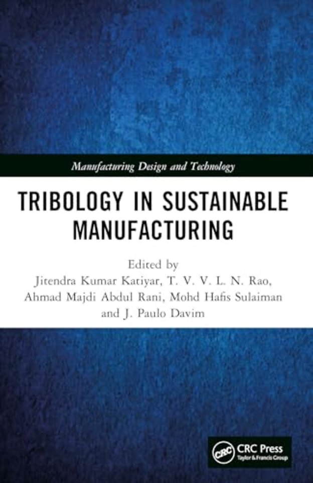 Tribology in Sustainable Manufacturing