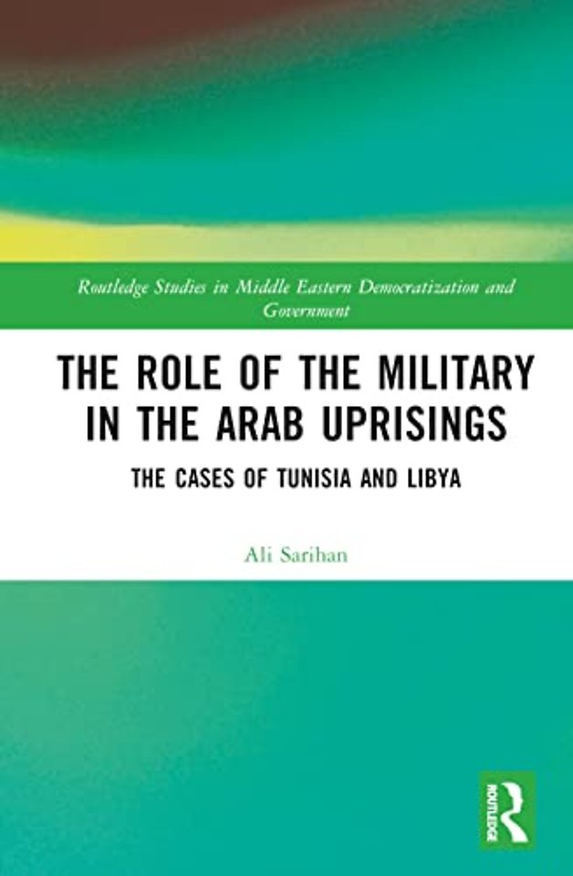 Role of the Military in the Arab Uprisings