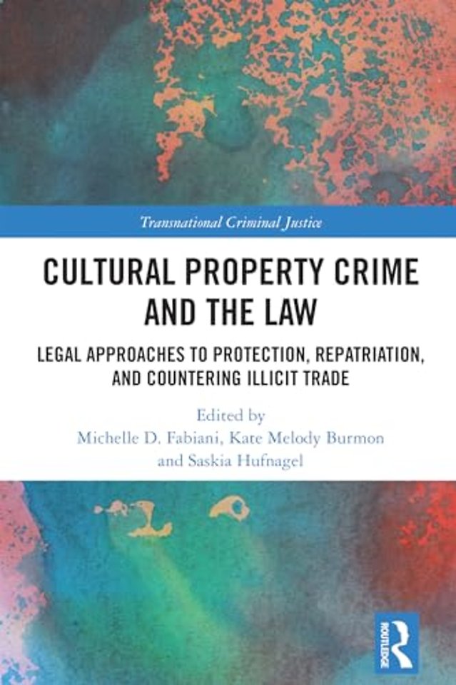 Cultural Property Crime and the Law