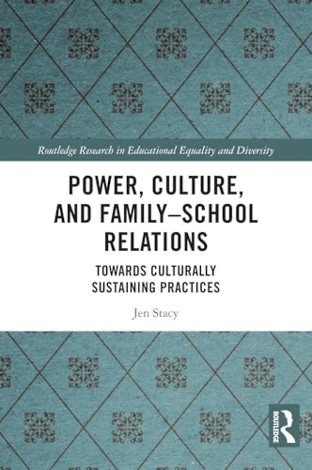 Power, Culture, and Family–School Relations