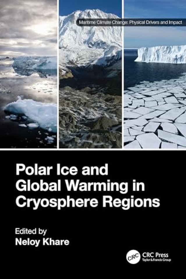 Polar Ice and Global Warming in Cryosphere Regions