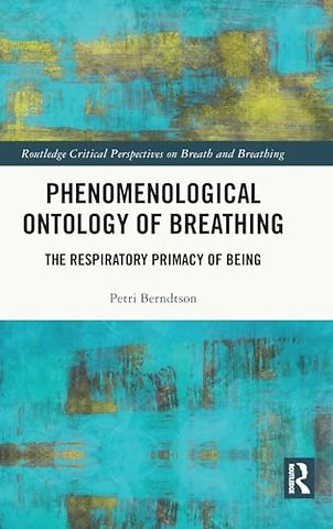 Phenomenological Ontology of Breathing