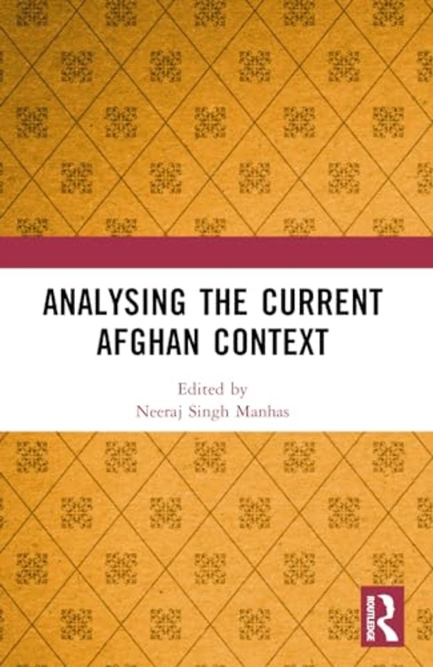 Analysing the Current Afghan Context