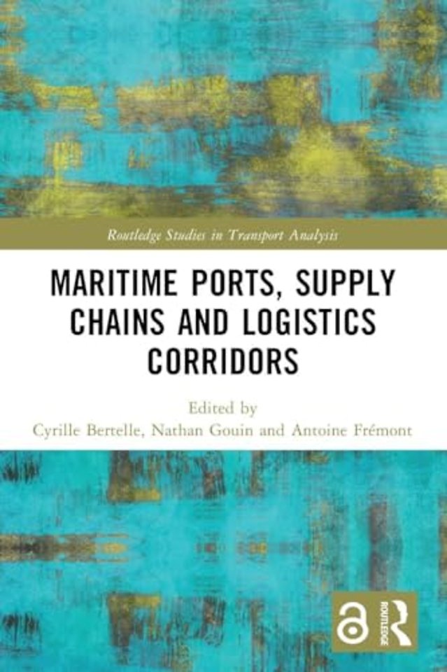 Maritime Ports, Supply Chains and Logistics Corridors