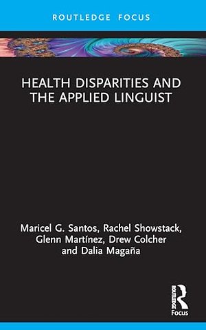 Health Disparities and the Applied Linguist