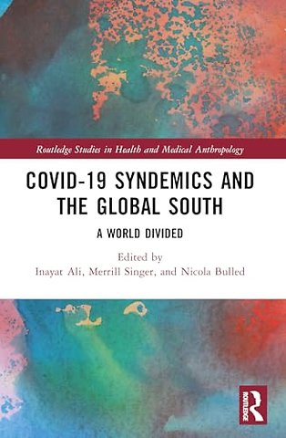 COVID-19 Syndemics and the Global South