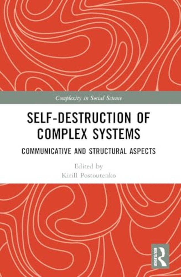 Self-Destruction of Complex Systems